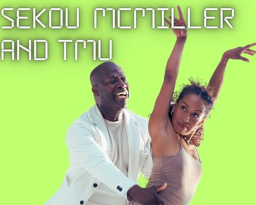 Sekou McMiller and TMU
